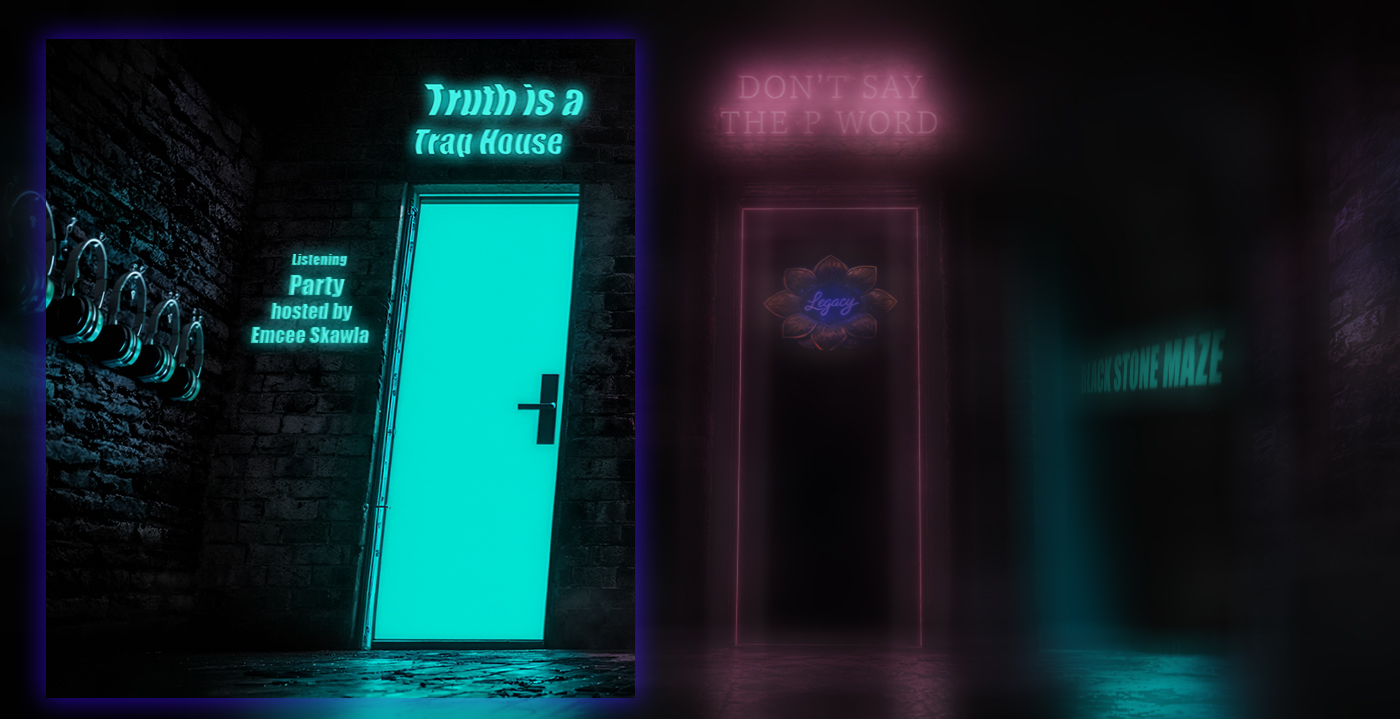 The teal Truth is a Trap House door in the HIP IP Tower basement, lit in neon and signed 'Listening Party hosted by Emcee Skawla,' with headphones hanging on the brick wall beside it.